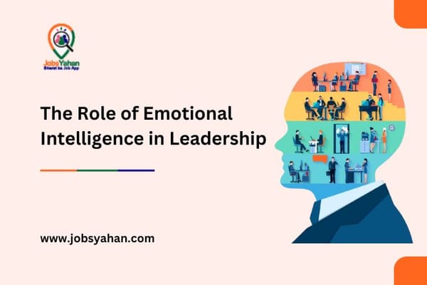 The Role of Emotional Intelligence in Leadership