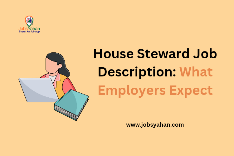 House Steward Job Description: What Employers Expect